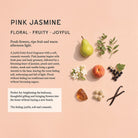 Pink Jasmine scent