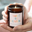 Thank You Gift Candle - Scented Soy Wax Thanks For Everything, Luxury Gift Box Included
