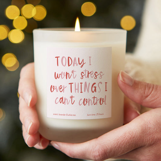 Today I Won't Stress Pink Candle - Kindred Fires
